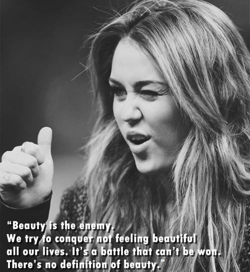 Miley Cyrus Inspirational Quote On Beauty 