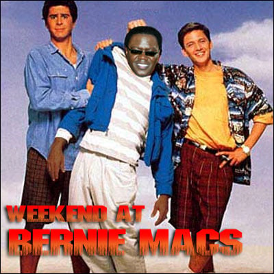 Weekend At Bernie Mac’s